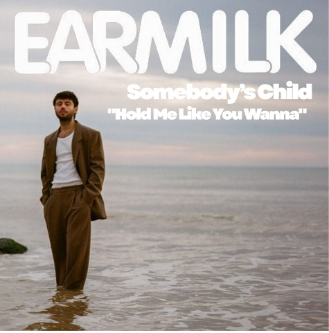 EARMILK: Somebody’s Child